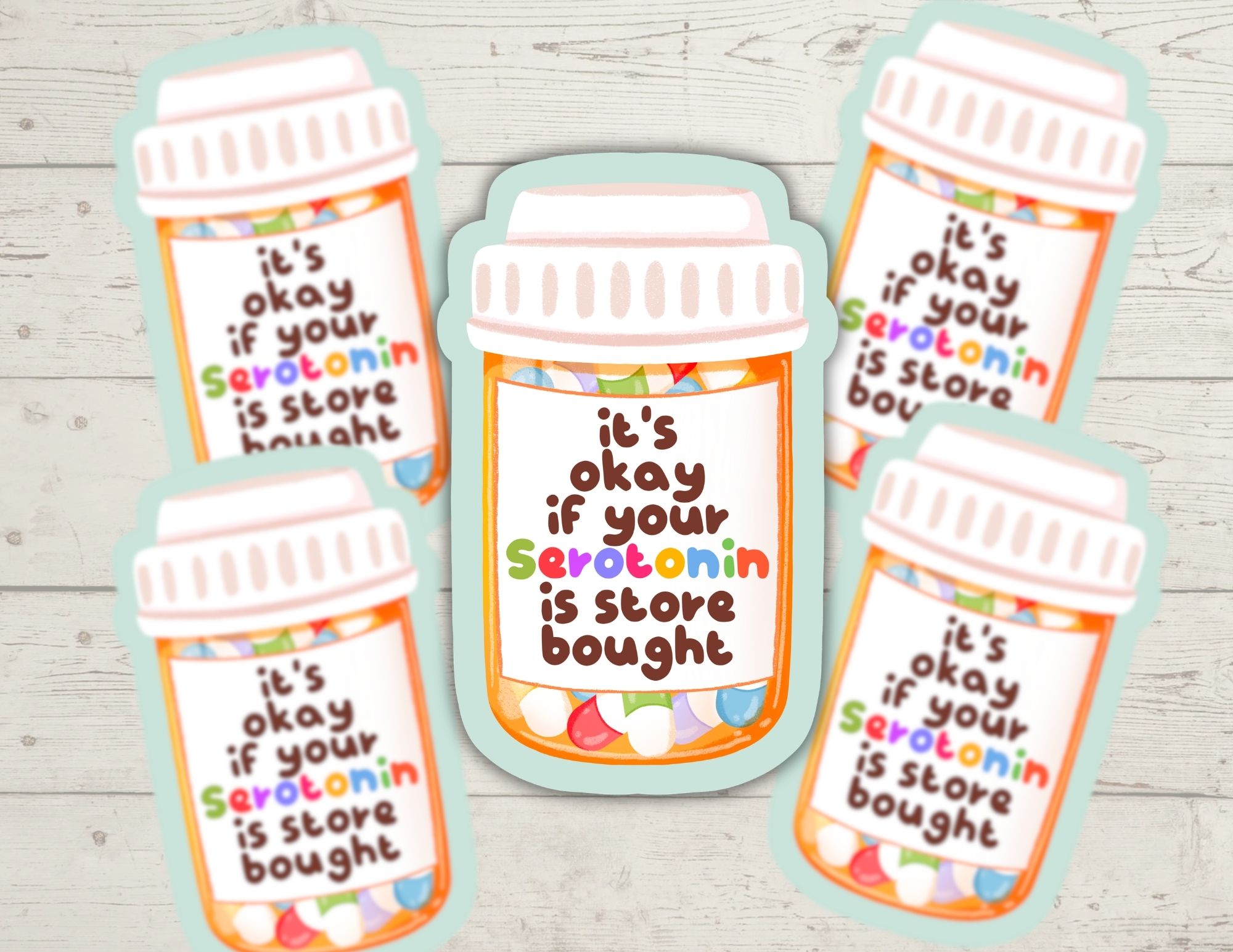 Store Bought Serotonin Prescription Bottle Sticker | Hand-Drawn Funny Planners & Water Bottles (Copy)