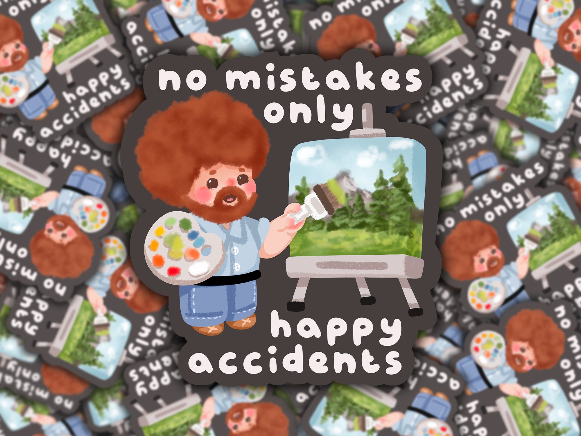 No Mistakes Only Happy Accidents Kawaii Adorable Bob Ross Inspired sticker
