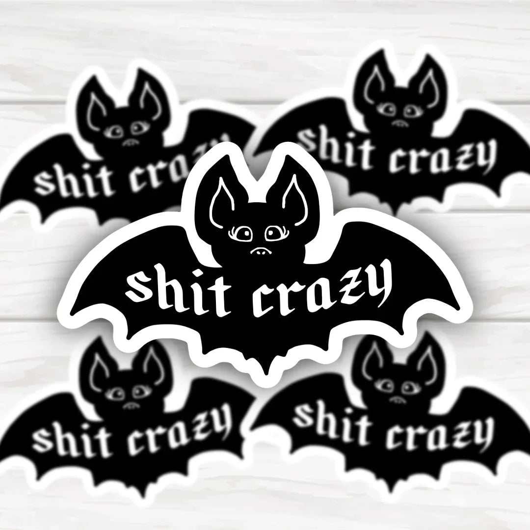 Bold Bat Shit Crazy sticker with clean finish and durable design
