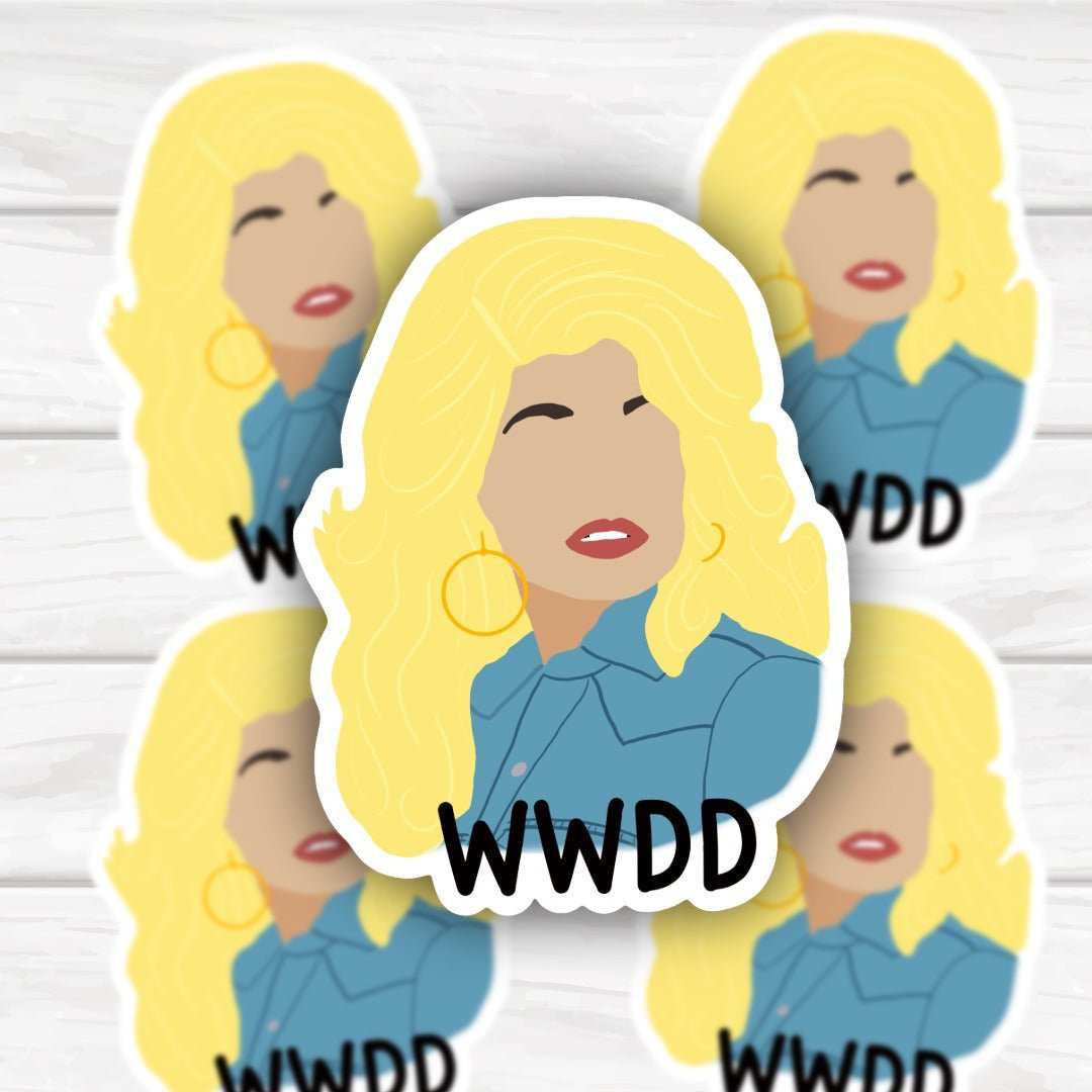 Dolly Parton inspired WWDD What Would Dolly Do durable sticker with bold clean design