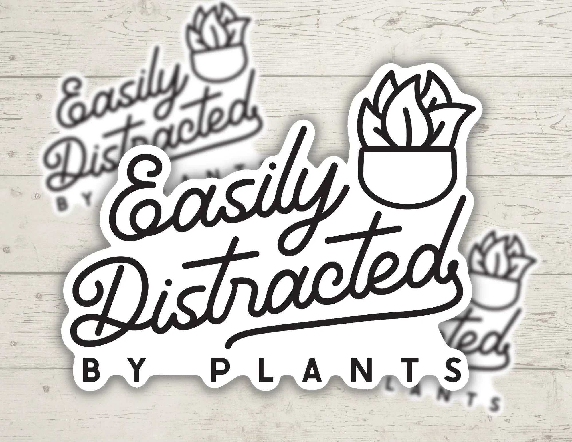 Easily Distracted by Plants vinyl sticker with cute plant design for plant parents