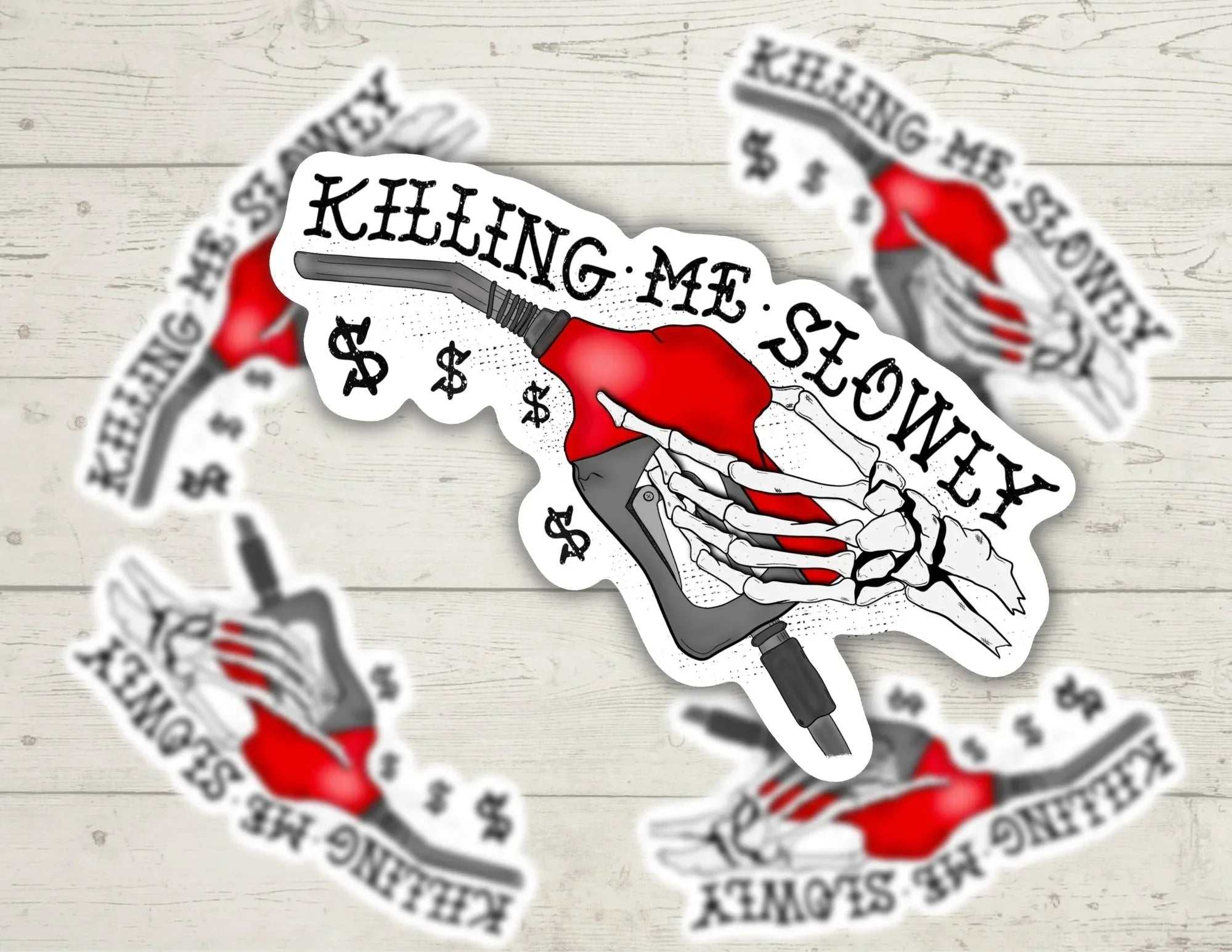 Skeleton hand vinyl sticker with gas prices killing me slowly message