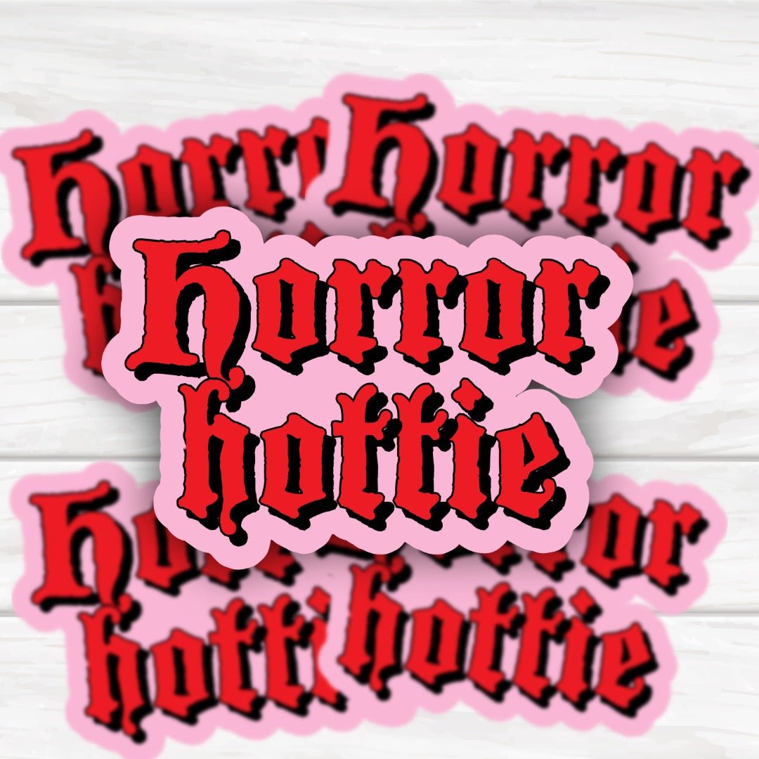 Horror Hottie Horror Movie Lover Sticker - HoneySkunk