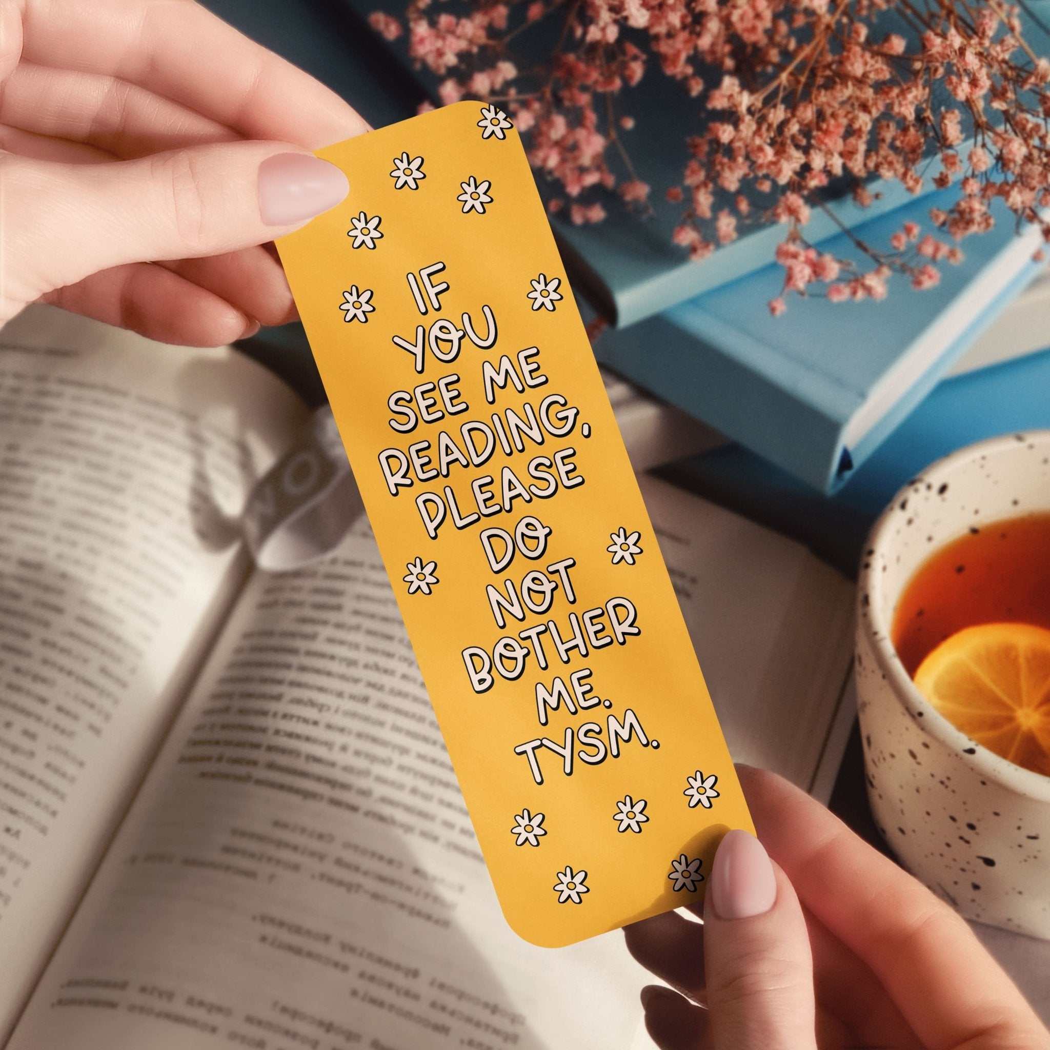 If You See Me Reading bookmark with daisies and holographic finish