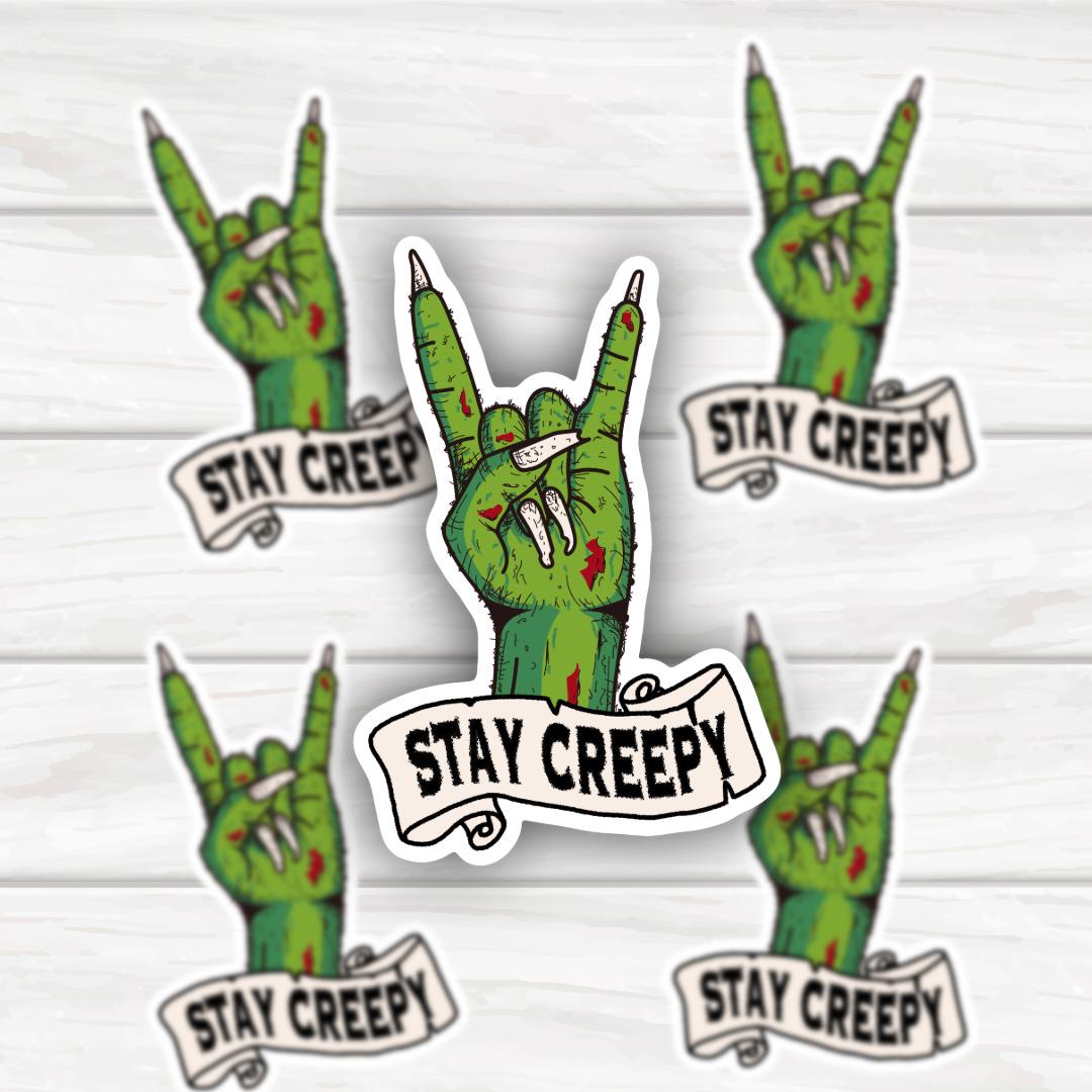 Zombie Hand Stay Creepy | Funny Cheeky Durable Sticker | Multiple Sizes