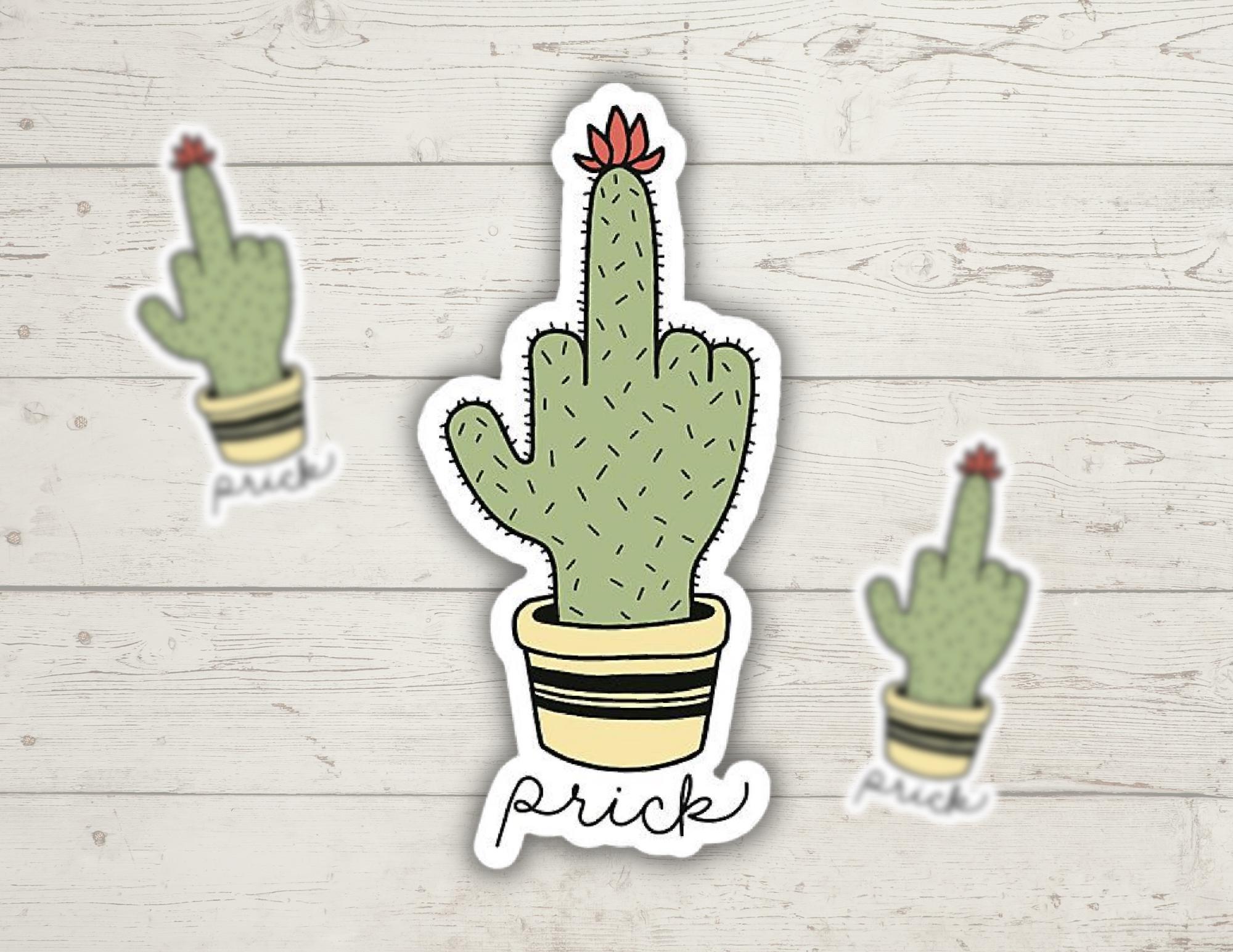 Cactus Middle Finger Prick | Funny Cheeky Durable Sticker | Multiple Sizes