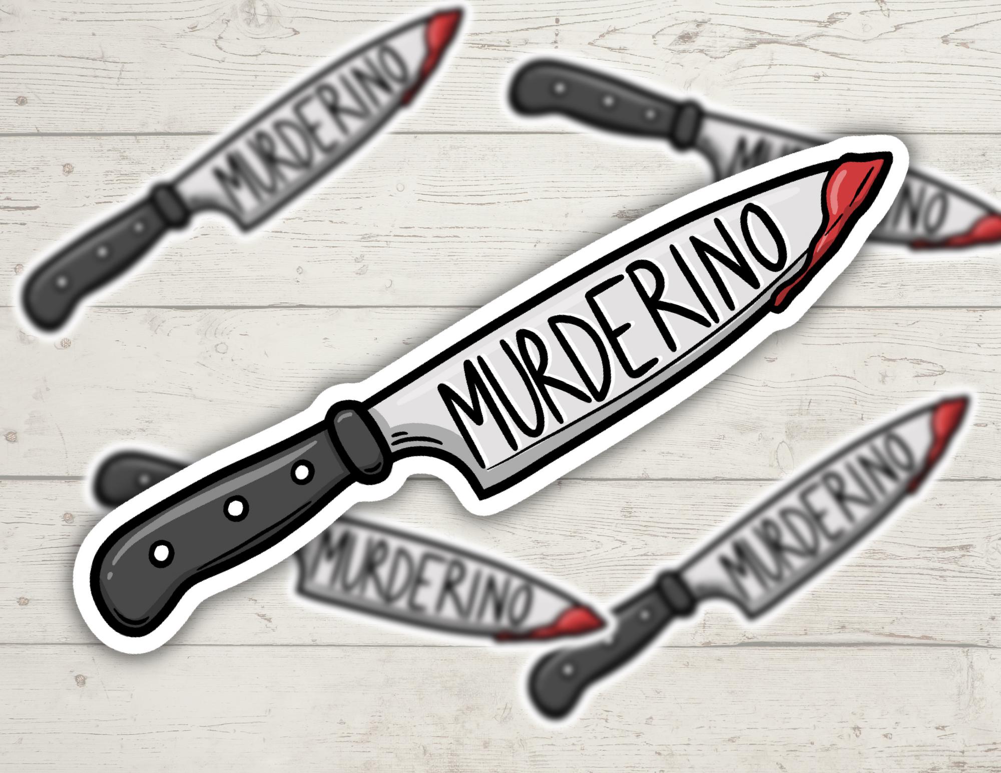 Murderino Bloody Knife True Crime Lover | Funny Cheeky Durable Sticker | Multiple Sizes
