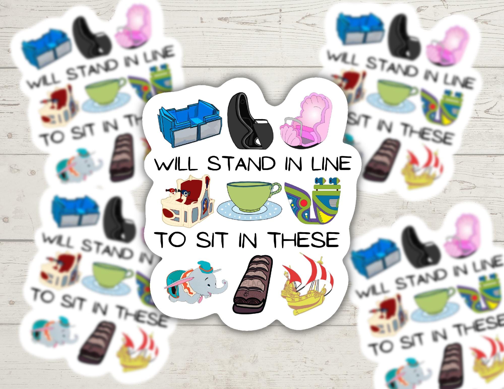 Will Wait In Line To Sit In These Disney Parks Ride Inspired | Funny Cheeky Durable Sticker | Multiple Sizes