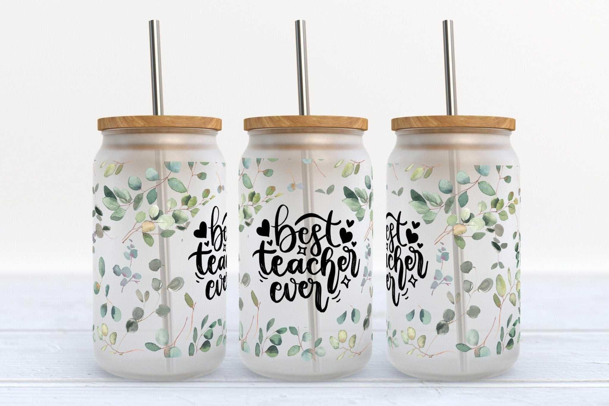 Best Teacher Ever floral Libby glass beer can cup with straw and bamboo lid options