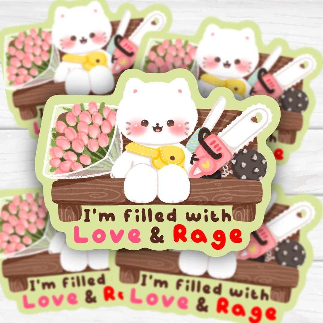 I'm Filled With Love &amp; Rage Adorable Kawaii Cat Sticker - HoneySkunk