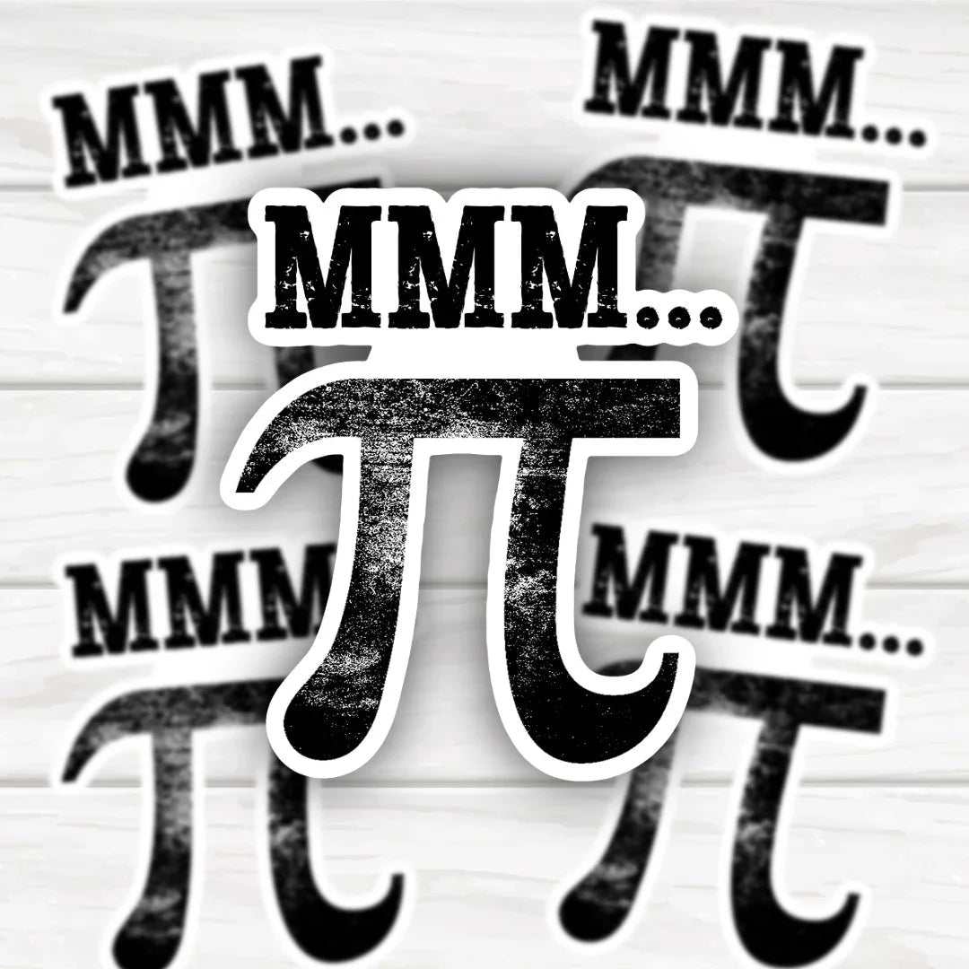Math Humor Mmmmm Pie Sticker with bold clean finish and durable design