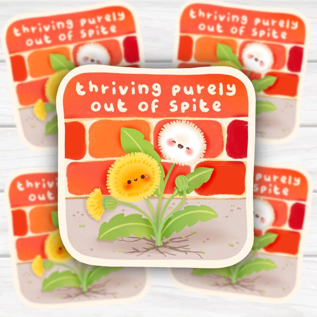 Thriving Purely Out Of Spite Cute Dandelion Sticker | Hand-Drawn Funny decal for Laptops, Planners & Water Bottles